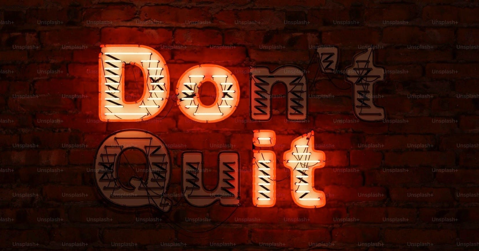 Don't quit, don't give up